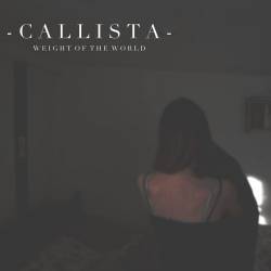 Callista : Weight of The World